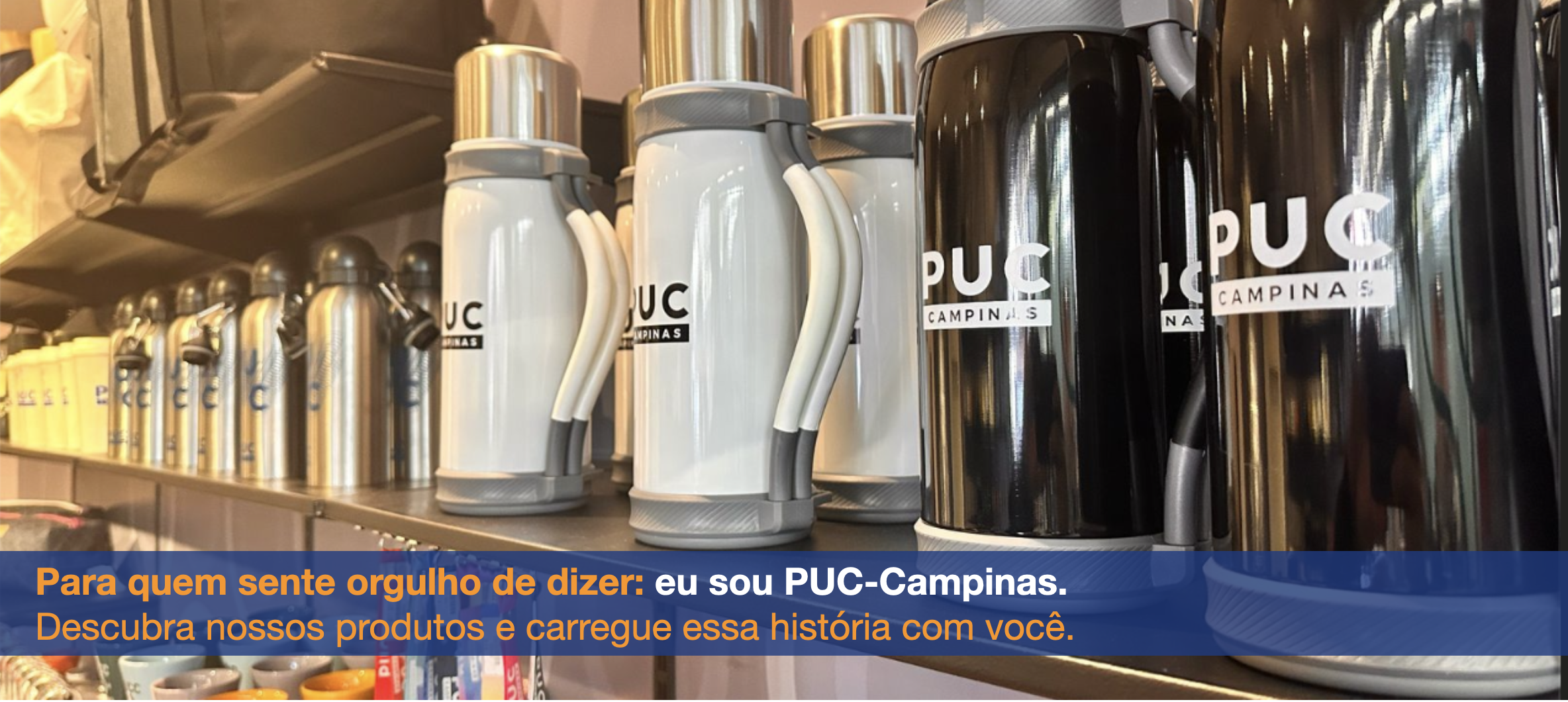 Souvenirs, lembranças e brindes Loja PUC-Campinas