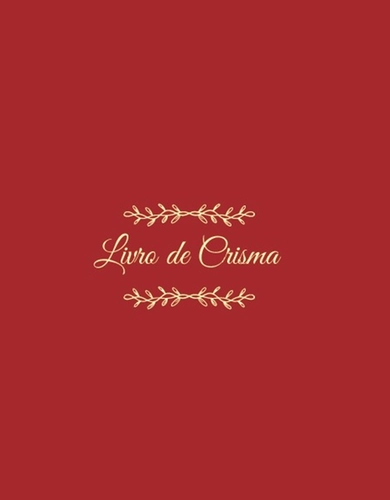 Livro para Registro Paroquial - Crisma