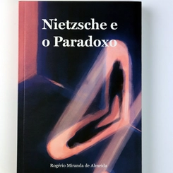 Nietzsche e o Paradoxo